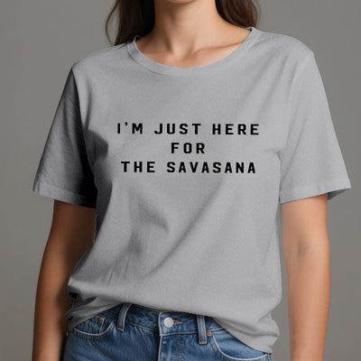 Olivenorma Ich bin nur wegen des Savasana hier T-Shirt