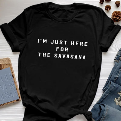 Olivenorma Ich bin nur wegen des Savasana hier T-Shirt