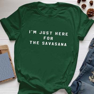 Olivenorma Ich bin nur wegen des Savasana hier T-Shirt