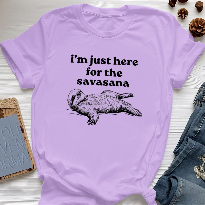 Olivenorma Faultier Yoga Ich bin nur hier für Savasana T-Shirt