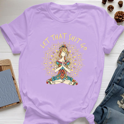 Olivenorma Yoga-Meditation-Sitz-T-Shirt "Let That Shit Go"